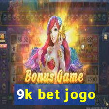 9k bet jogo